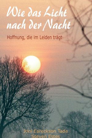 Wie das Licht nach der Nacht