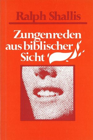 Zungenreden aus biblischer Sicht