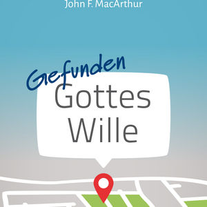 Gefunden: Gottes Wille