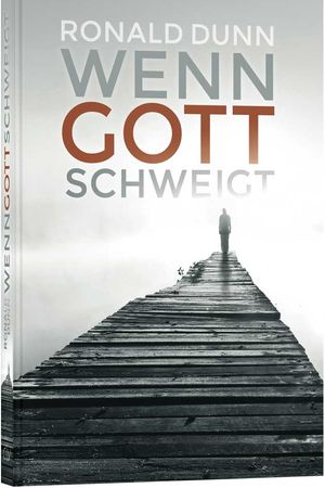 Wenn Gott schweigt