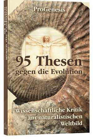 95 Thesen gegen die Evolution