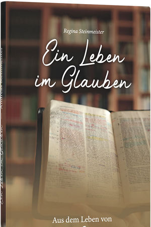 Ein Leben im Glauben
