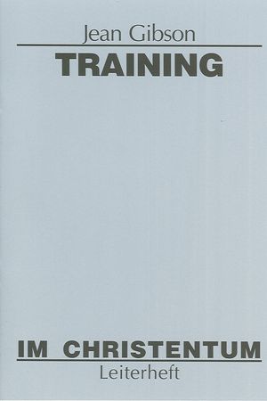 Training im Christentum - Leiterheft