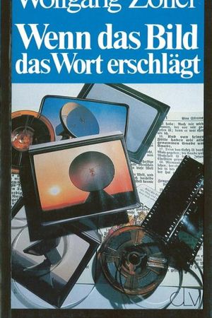Wenn das Bild das Wort erschlägt