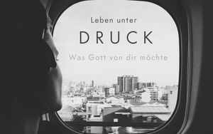 Leben unter Druck - Was Gott von dir möchte | Petrusbrief