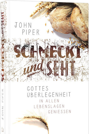 Schmeckt und seht