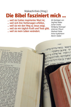 Die Bibel fasziniert mich …