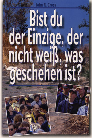 Bist du der Einzige, der nicht weiß, was geschehen ist?
