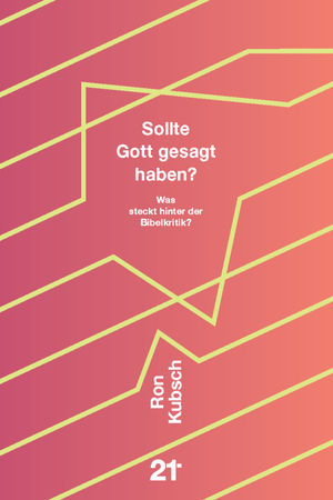 Sollte Gott gesagt haben?