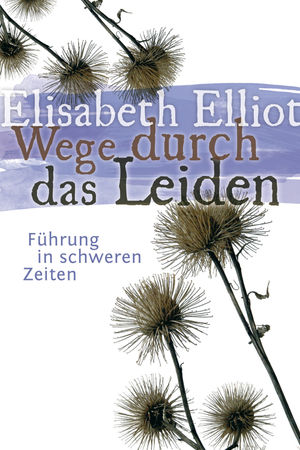 Wege durch das Leiden