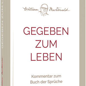 Gegeben zum Leben – Kommentar zum Buch der Sprüche