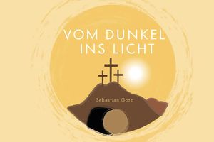 Vom Dunkel ins Licht!