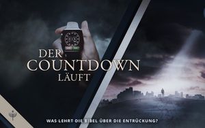 Was lehrt die Bibel über die Entrückung?