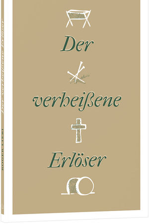 Der verheißene Erlöser