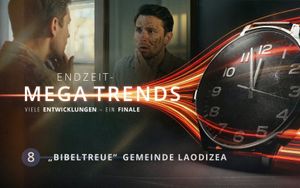 Charakterzüge der endzeitlichen «bibeltreuen» Gemeinde Laodizea – Teil 2