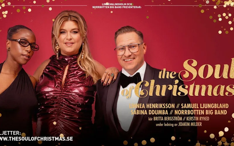Bildbeskrivning saknas för evenemanget: The Soul Of Christmas - Linnea Henriksson, Samuel Ljungblahd, Sabina Ddumba