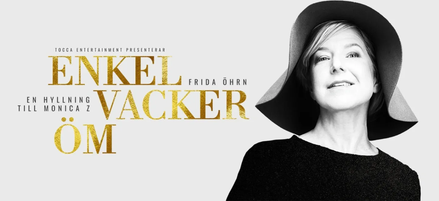 Enkel, vacker, öm – En hyllning till Monica Z - Scen evenemang i Varberg