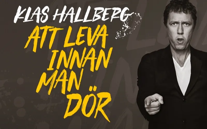 Bildbeskrivning saknas för evenemanget: Klas Hallberg - Att leva innan man dör
