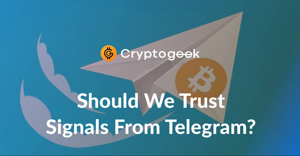 Crypto Signals Telegram Channels: Should We Trust Them?