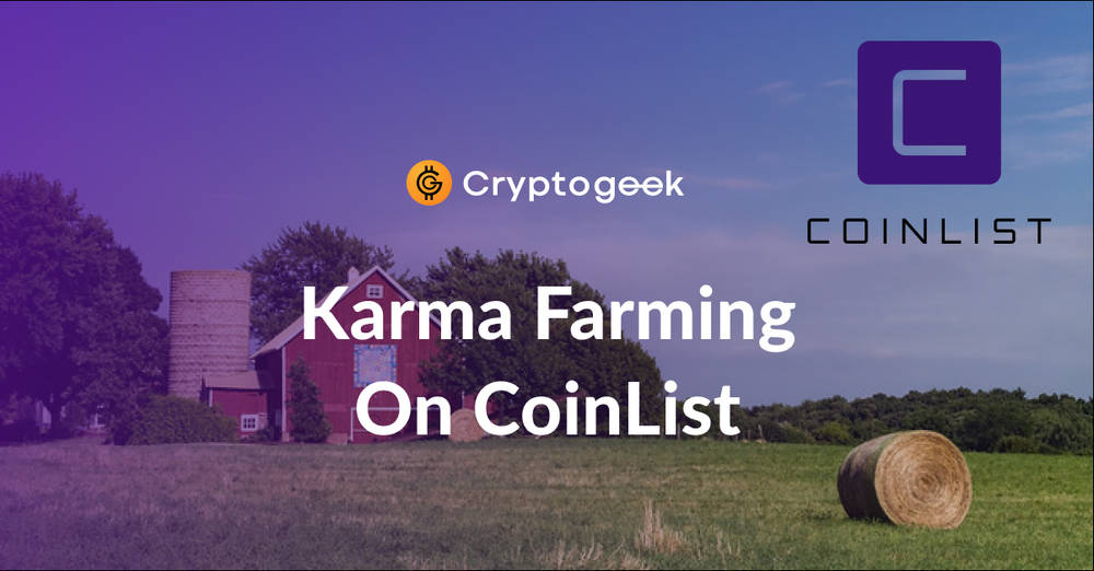 How to Farm Karma On CoinList - Ultimate Guide 2026 | Cryptogeek