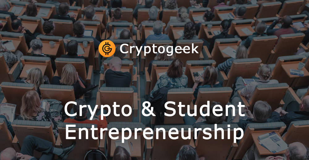 Cryptocurrency and Student Entrepreneurship: Opportunities and Risks