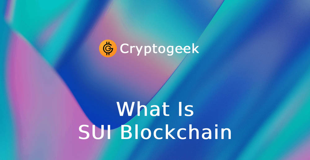 What Is SUI Blockchain? A Full Overview - Review 2026