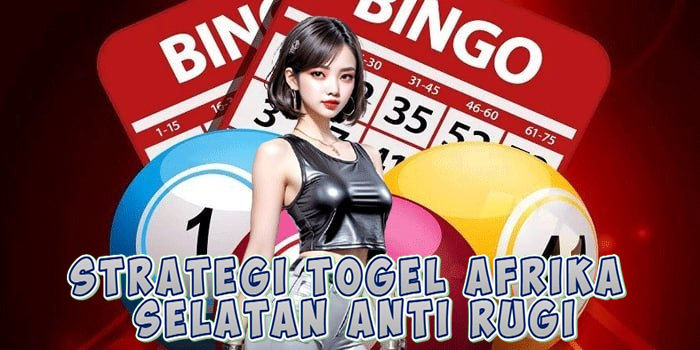 strategi-togel-afrika-selatan-anti-rugi