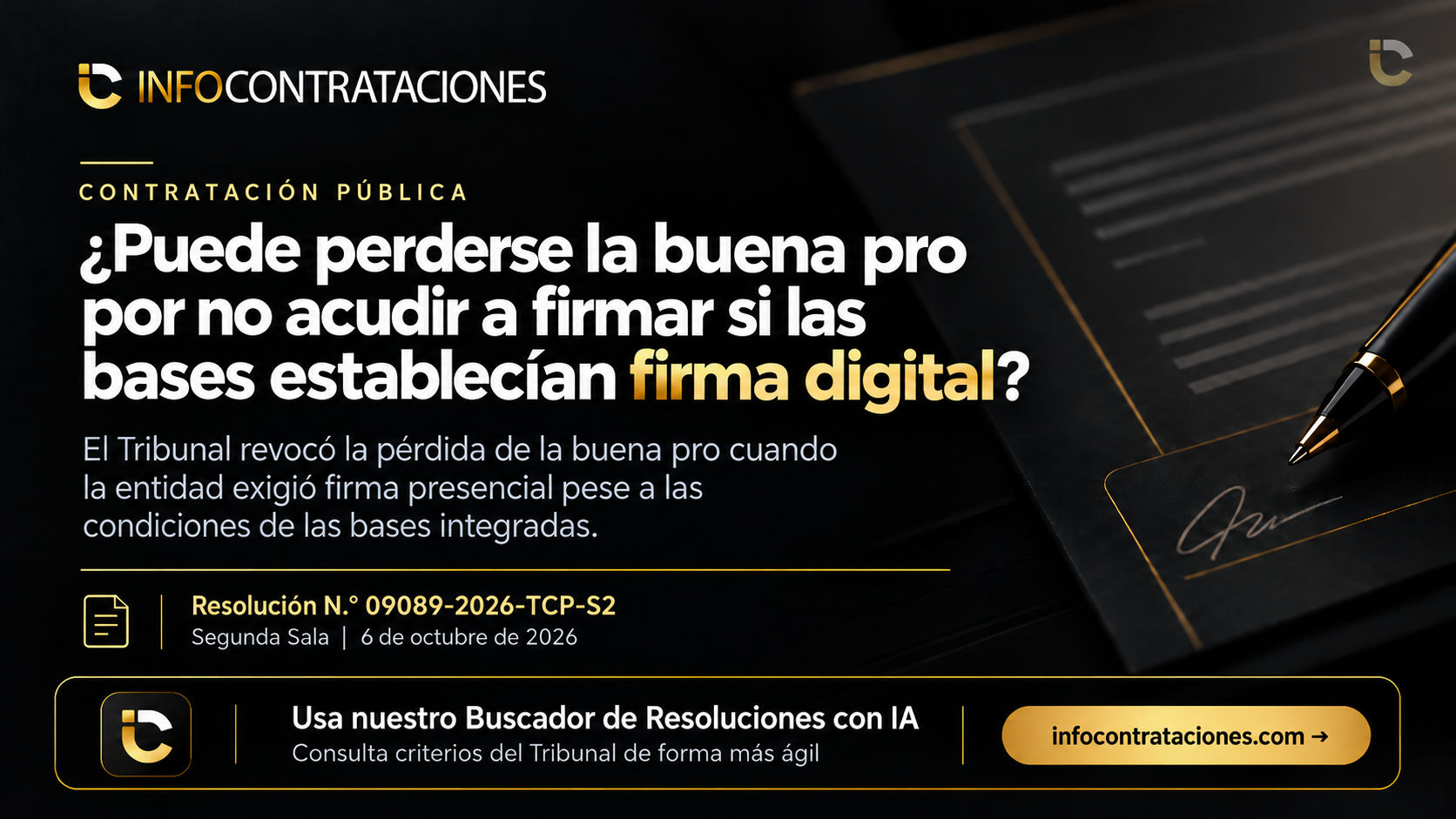 Resolución N.° 09089-2026-TCP-S2: firma digital y pérdida de la buena pro