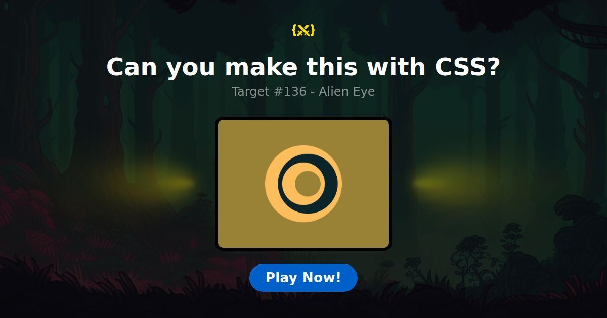 CSS Battle — Target #136: Alien Eye