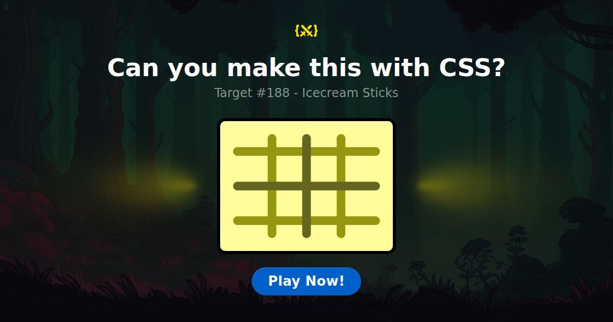 CSS Battle — Target #188: Icecream Sticks