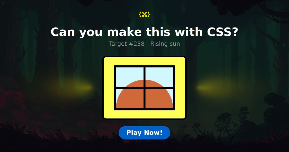 CSS Battle — Target #238: Rising sun