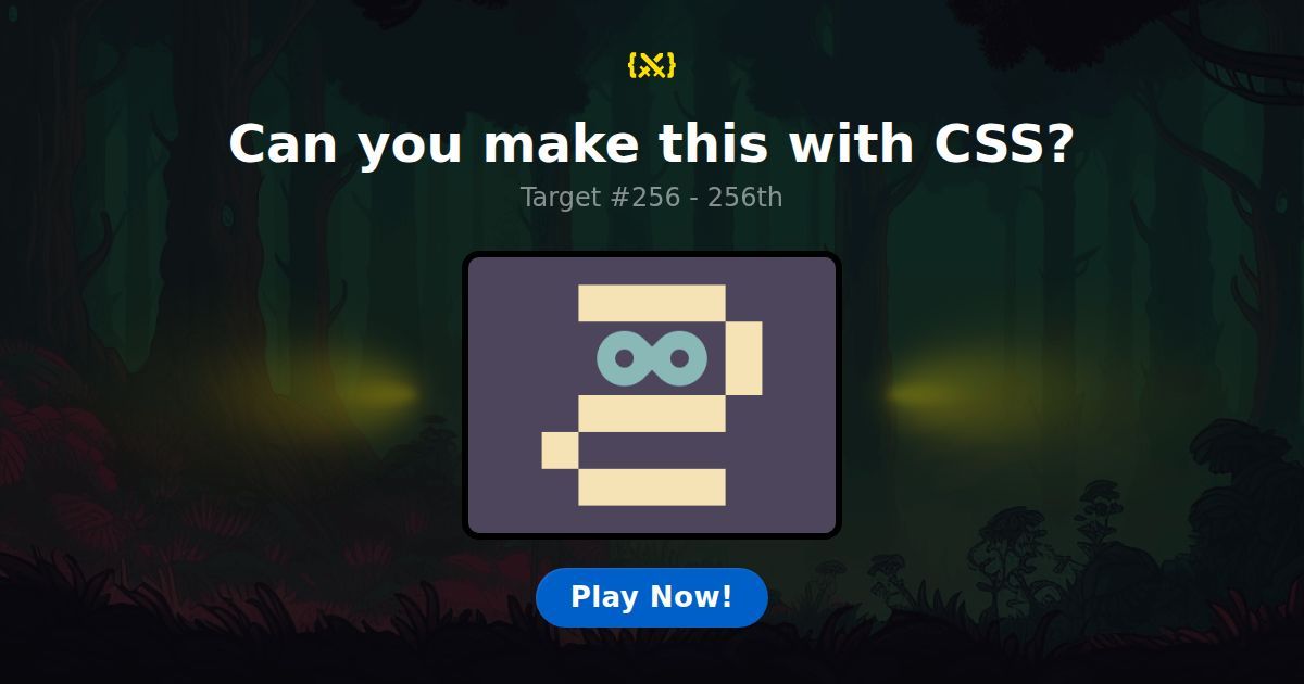 CSS Battle — Target #256: 256th