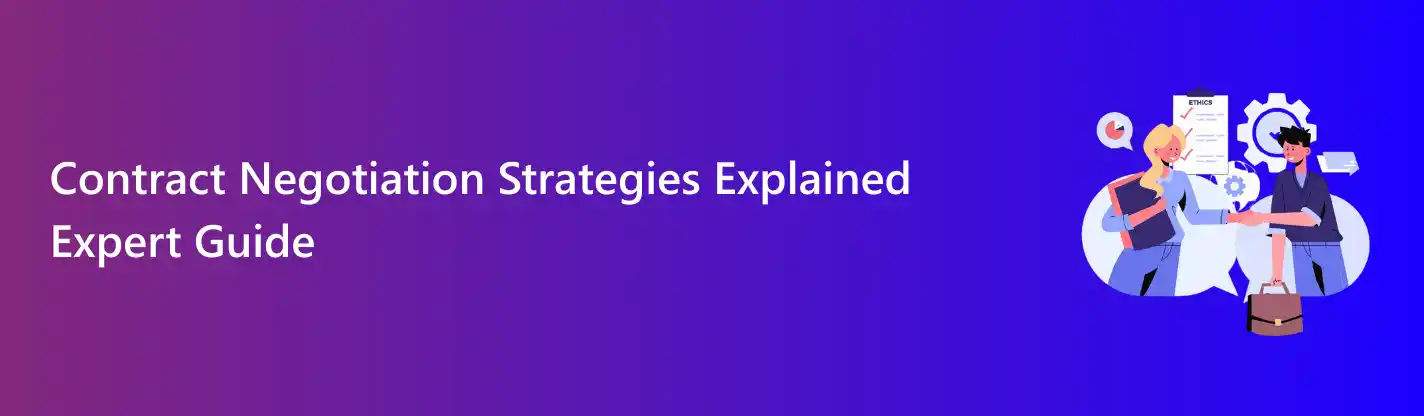 Contract negotiation strategies