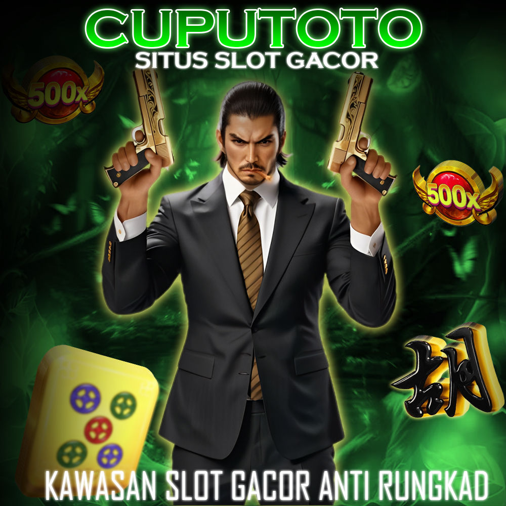 CUPUTOTO ~ Kawasan Slot777 Gacor TerEfisien Raih Maxwin Hari Ini