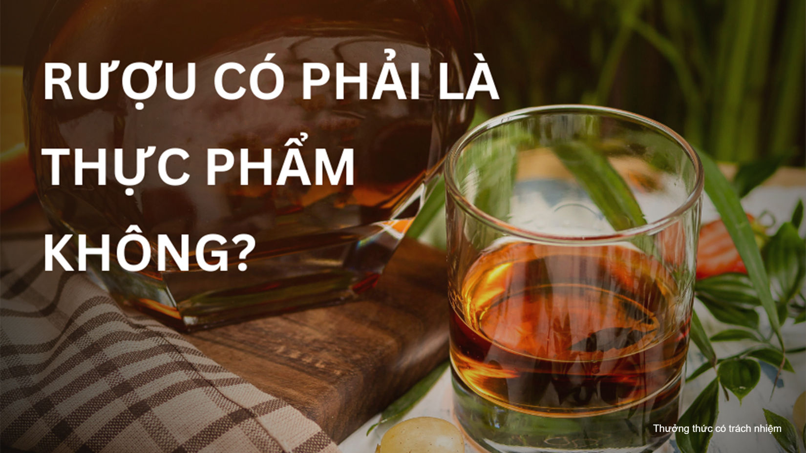 Rượu có phải là thực phẩm không? Làm thế nào để sử dụng đúng cách?