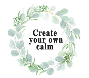 Create Your Own Calm