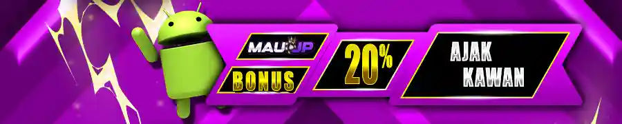 BONUS AJAK KAWAN MAUJP