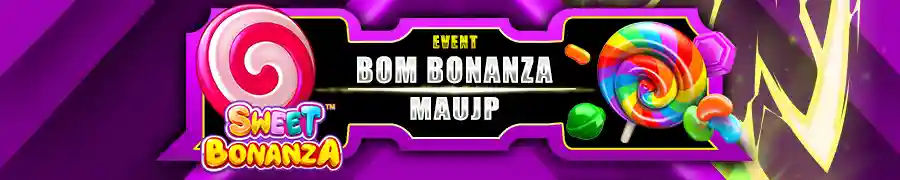Event Bom Bonanza MAUJP