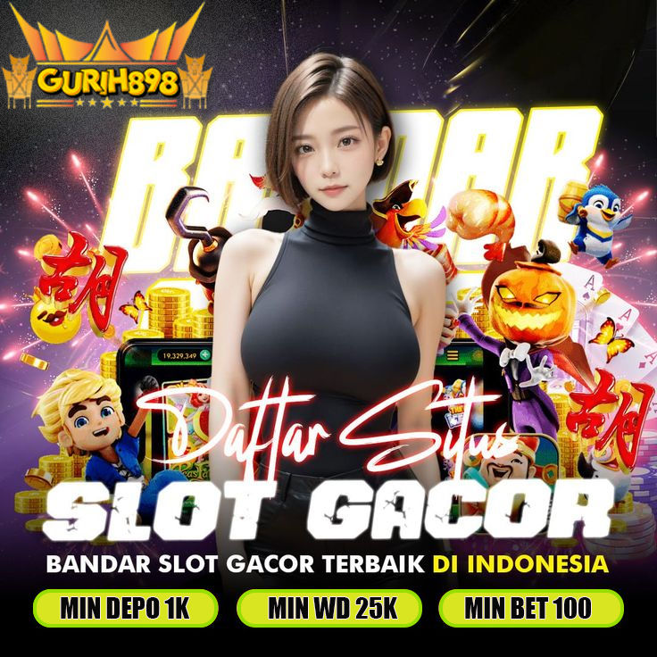 GURIH898 : Platform Slot Online dan Toto 4D dengan Sistem Aman & Terpercaya