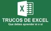 20-trucos-de-excel-que-debes-aprender-si-o-si