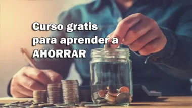 Curso gratis para aprender a ahorrar