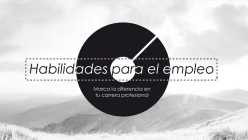 Mejora tus Habilidades para el Empleo