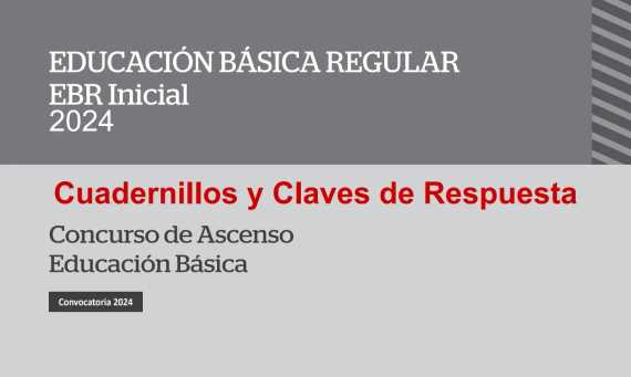 Cuadernillos y Claves de Respuesta Concurso de Ascenso 2024