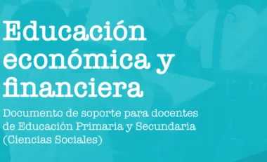 Educación económica y financiera Documento de soporte.