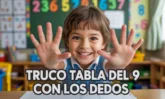 Cómo Aprender la Tabla del 9 con los Dedos El Truco Más Fácil para Niños