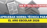 Norma Técnica Año Escolar 2026 MINEDU RM 501-2025-MINEDU