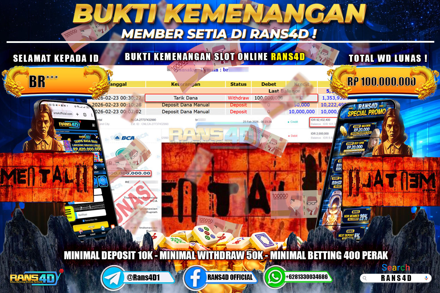 RANS4D JACKPOT SLOT MENTAL Rp.100.000.000,- LUNAS