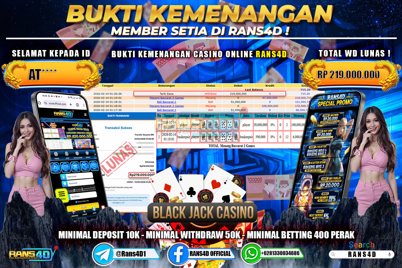 RANS4D JACKPOT LIVE BACCARAT Rp.219.000.000,- LUNAS
