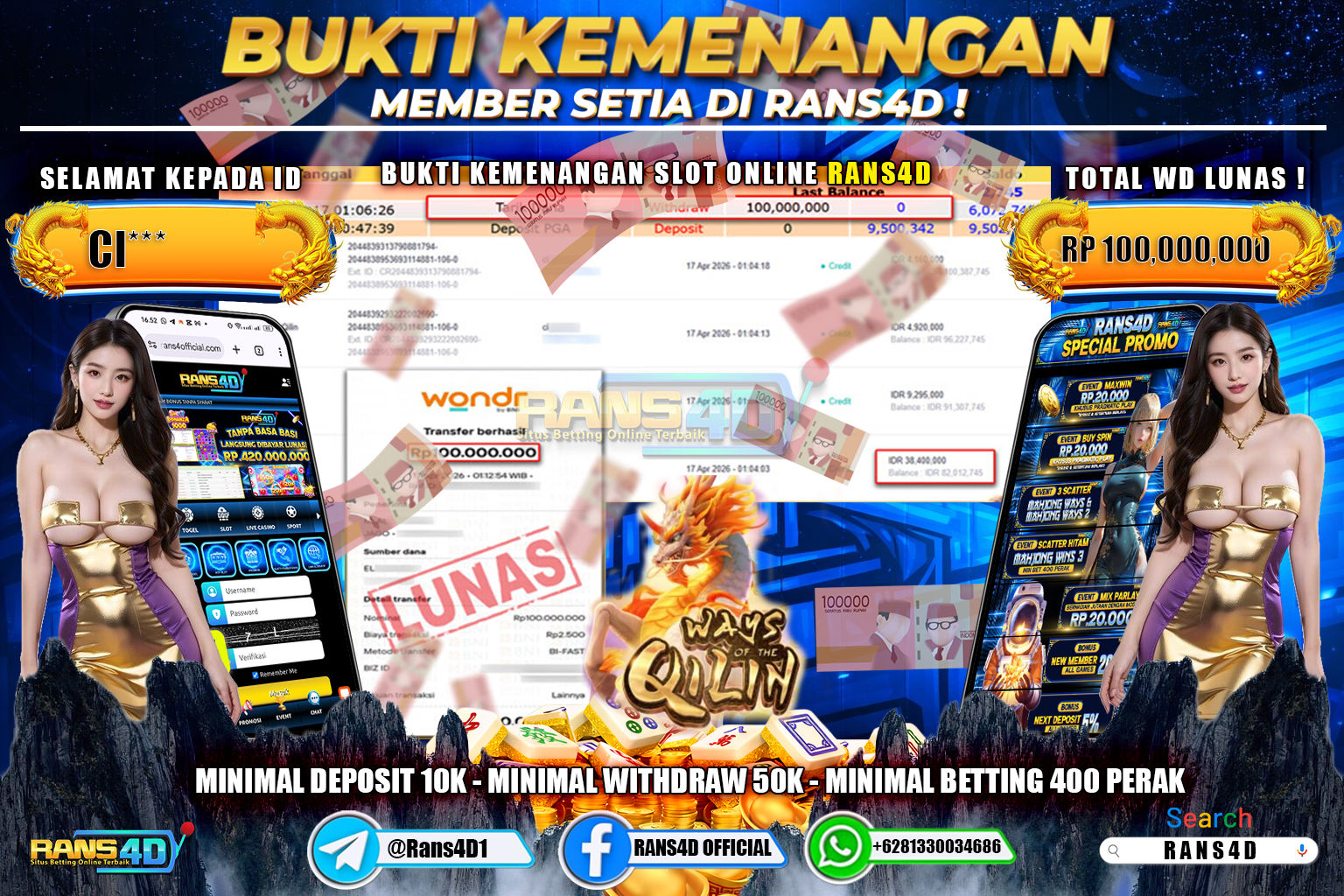  RANS4D JACKPOT SLOT WAYS OF THE QILIN Rp.100.000.000,- LUNAS