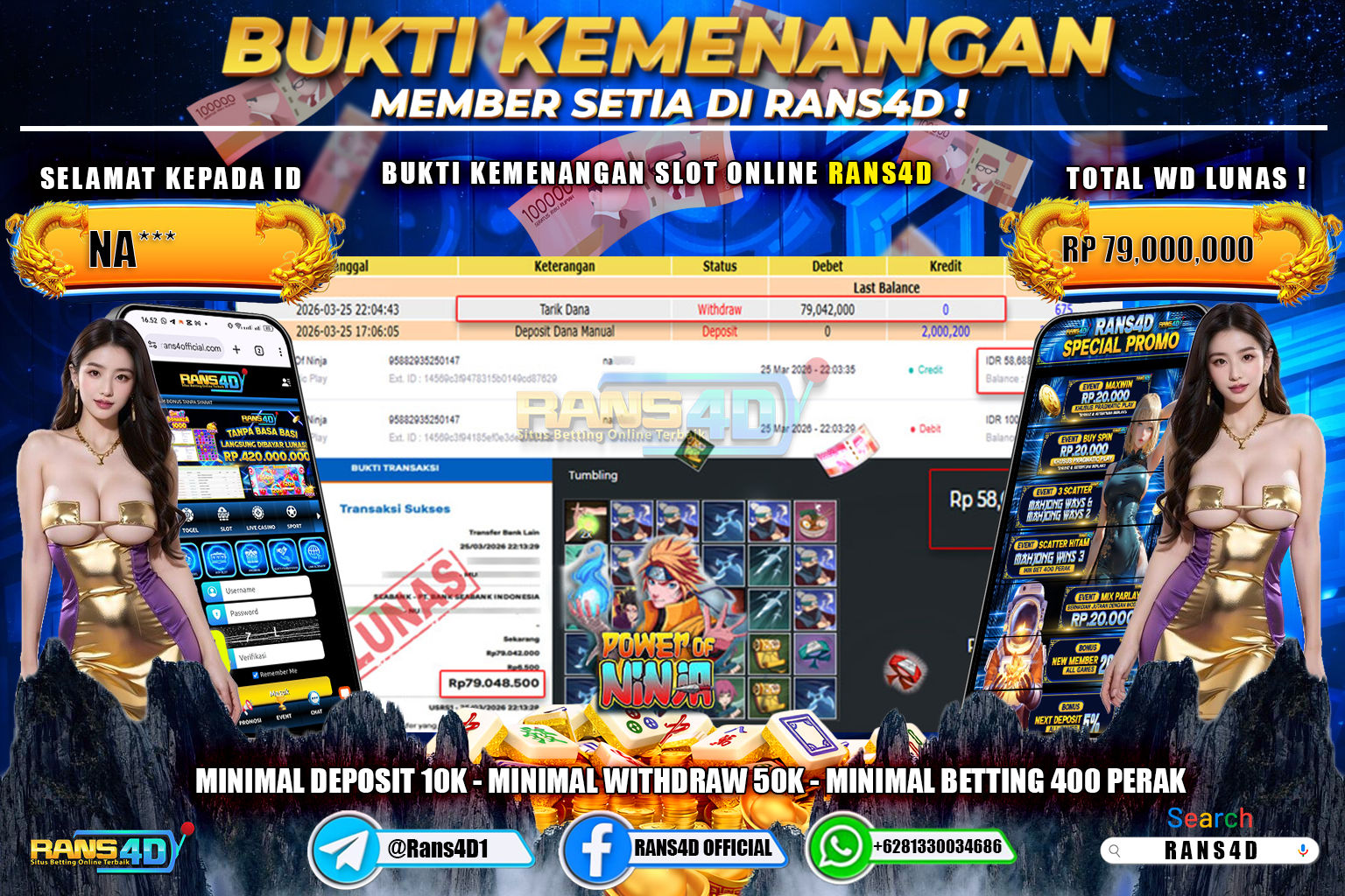  RANS4D JACKPOT SLOT POWER OF NINJA Rp. 79.000.000,- LUNAS